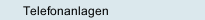 Telefonanlagen